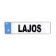 KRESZTÁBLA "LAJOS"