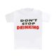 MINI P'DON'T STOP DRINKING'