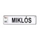 KRESZTÁBLA "MIKLÓS"