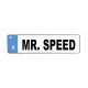 KRESZTÁBLA "MR.SPEED"