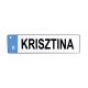 KRESZTÁBLA "KRISZTINA"